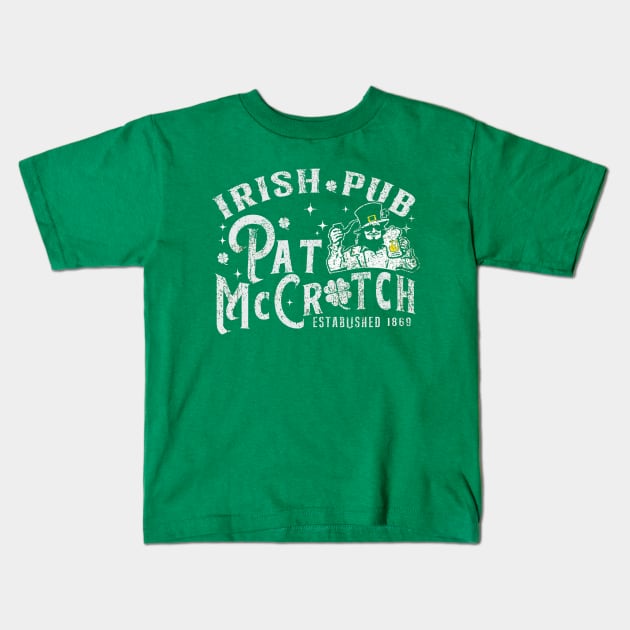 PAT McCROTCH Irish Pub Funny St Patrick's Day Kids T-Shirt by WestKnightTees